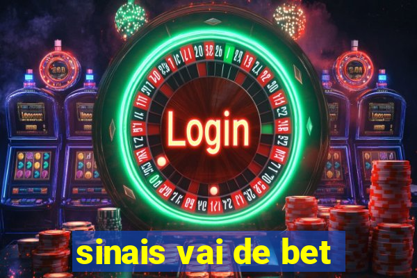 sinais vai de bet